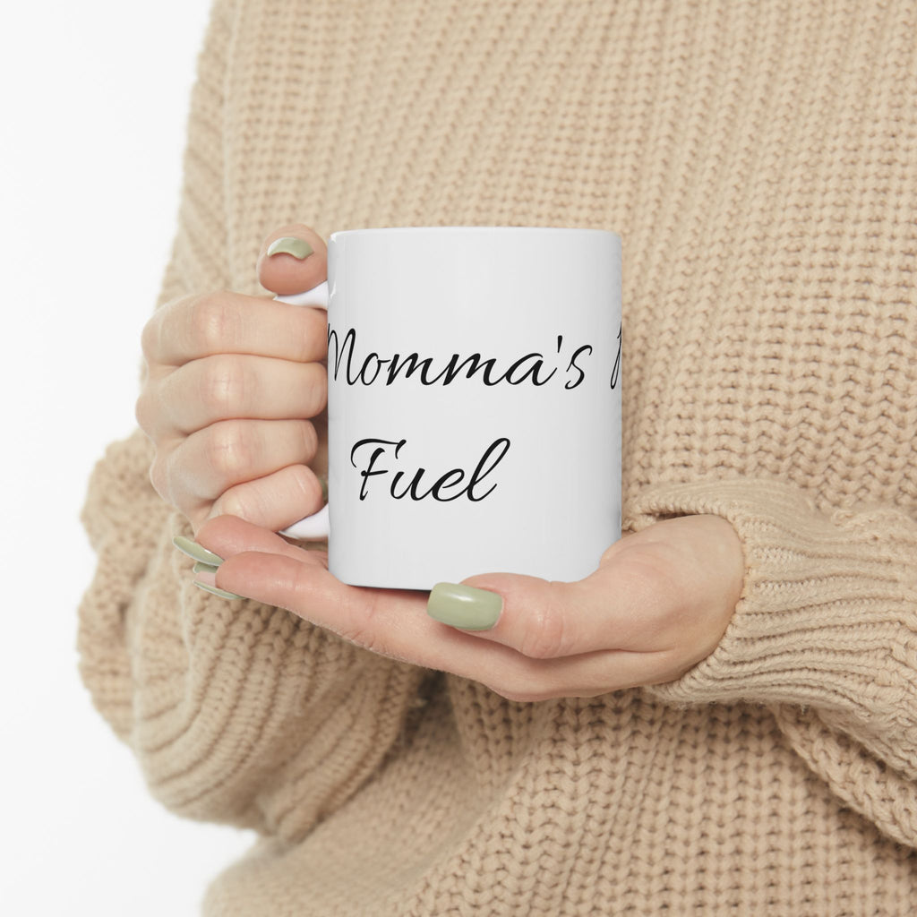Mama’s Fuel Ceramic Mug — Script Typography Coffee Cup (11oz, 15oz)