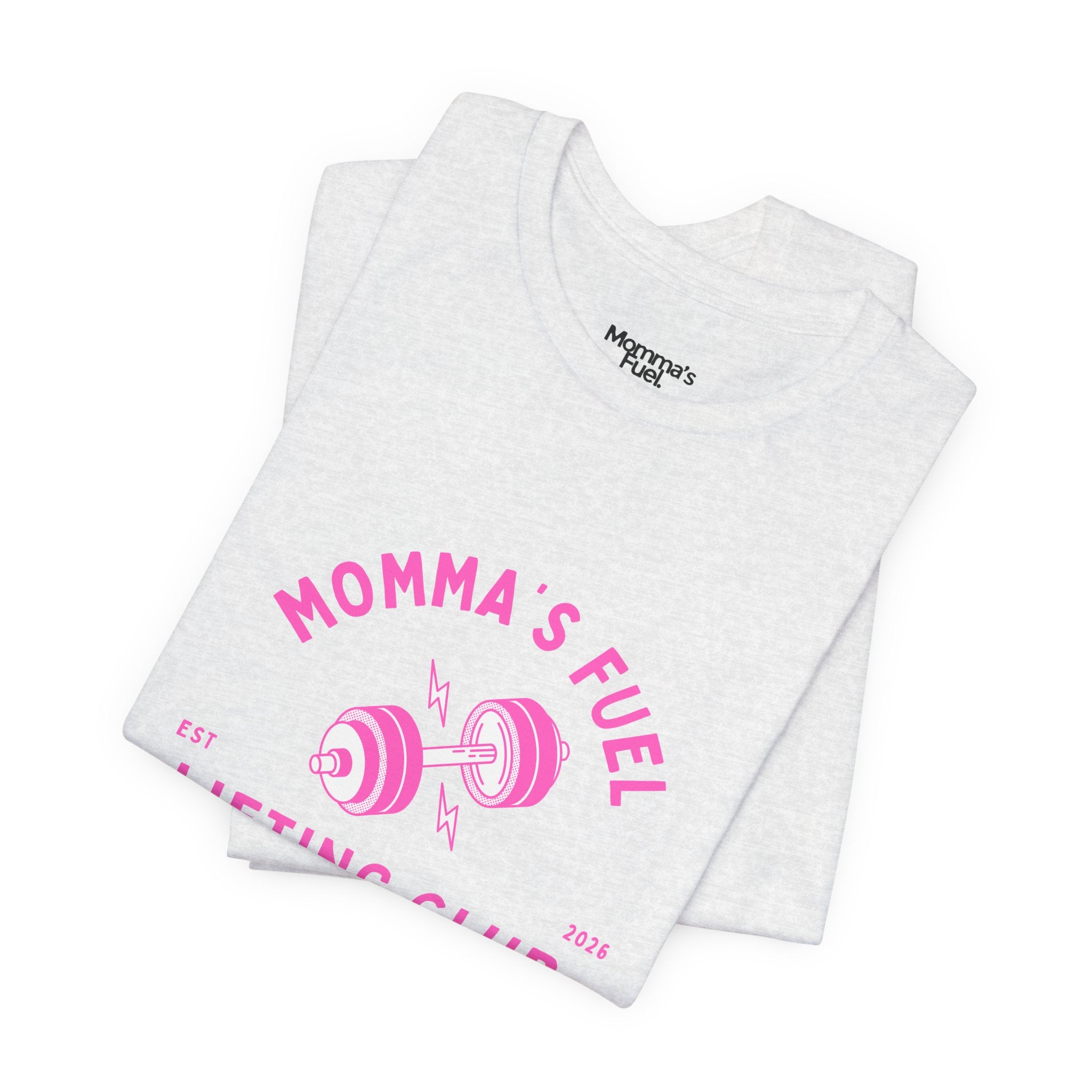 Momma's Fuel Lifting Club T-Shirt — Pink Weightlifting Mom Fitness Tee