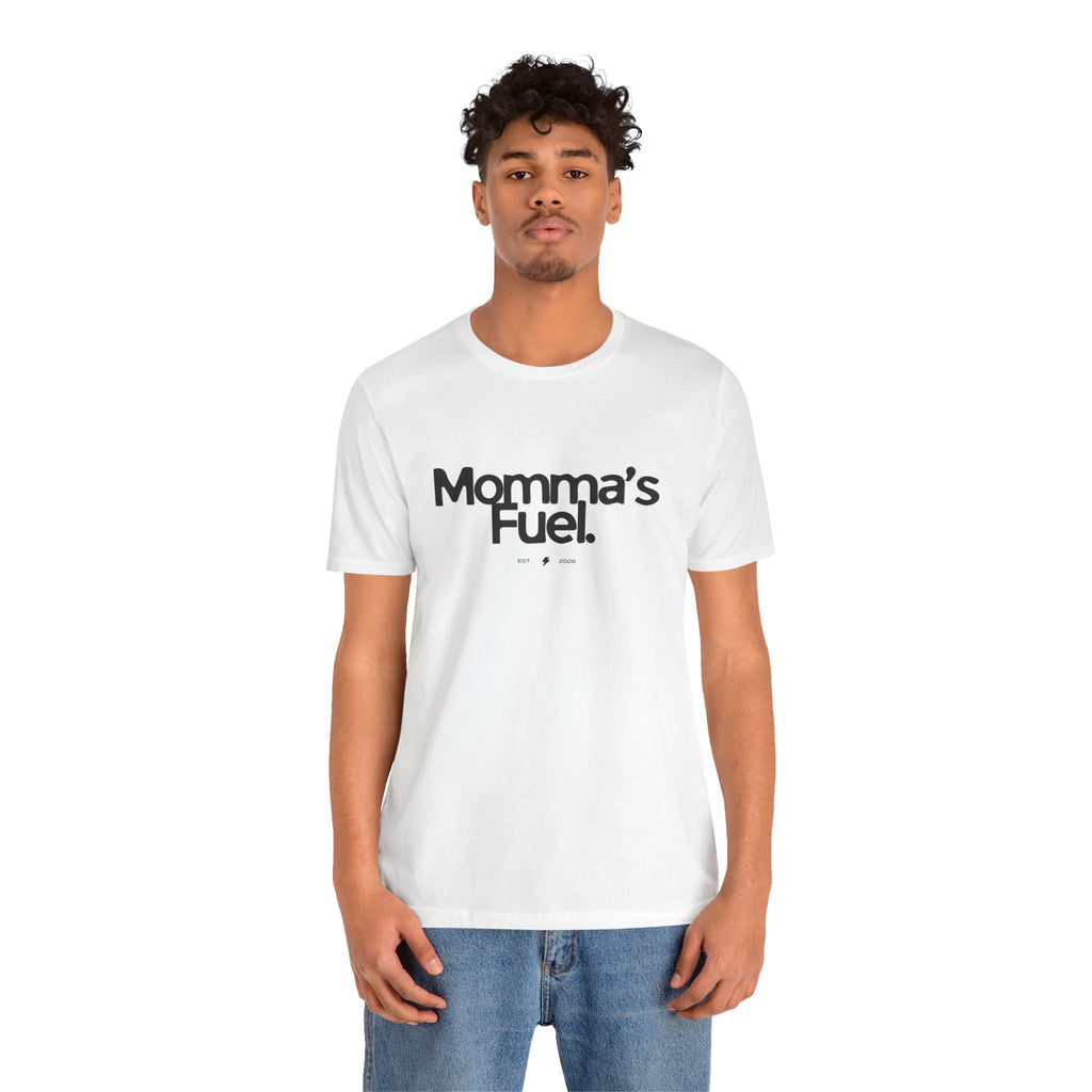 Momma's Fuel Tee — Super Soft & Cute Mom Graphic Shirt