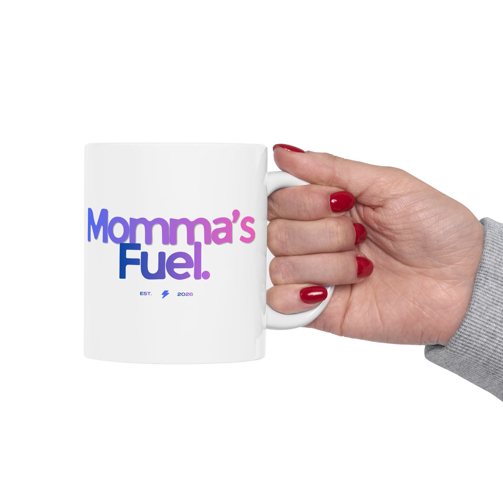 Mama's Fuel Ceramic Mug — Cute Cup to Energize Your Morning (11oz/15oz)