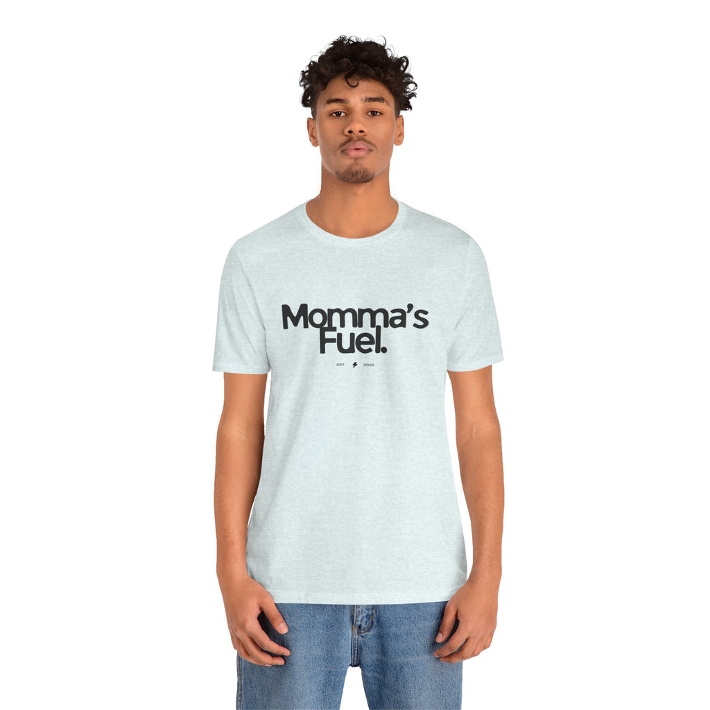 Momma's Fuel Tee — Super Soft & Cute Mom Graphic Shirt