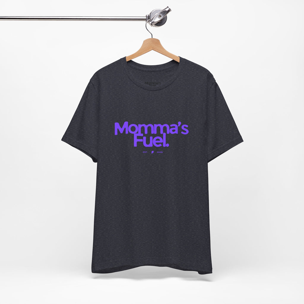 Momma's Fuel T-Shirt — Super Soft & Cute Tee for Moms