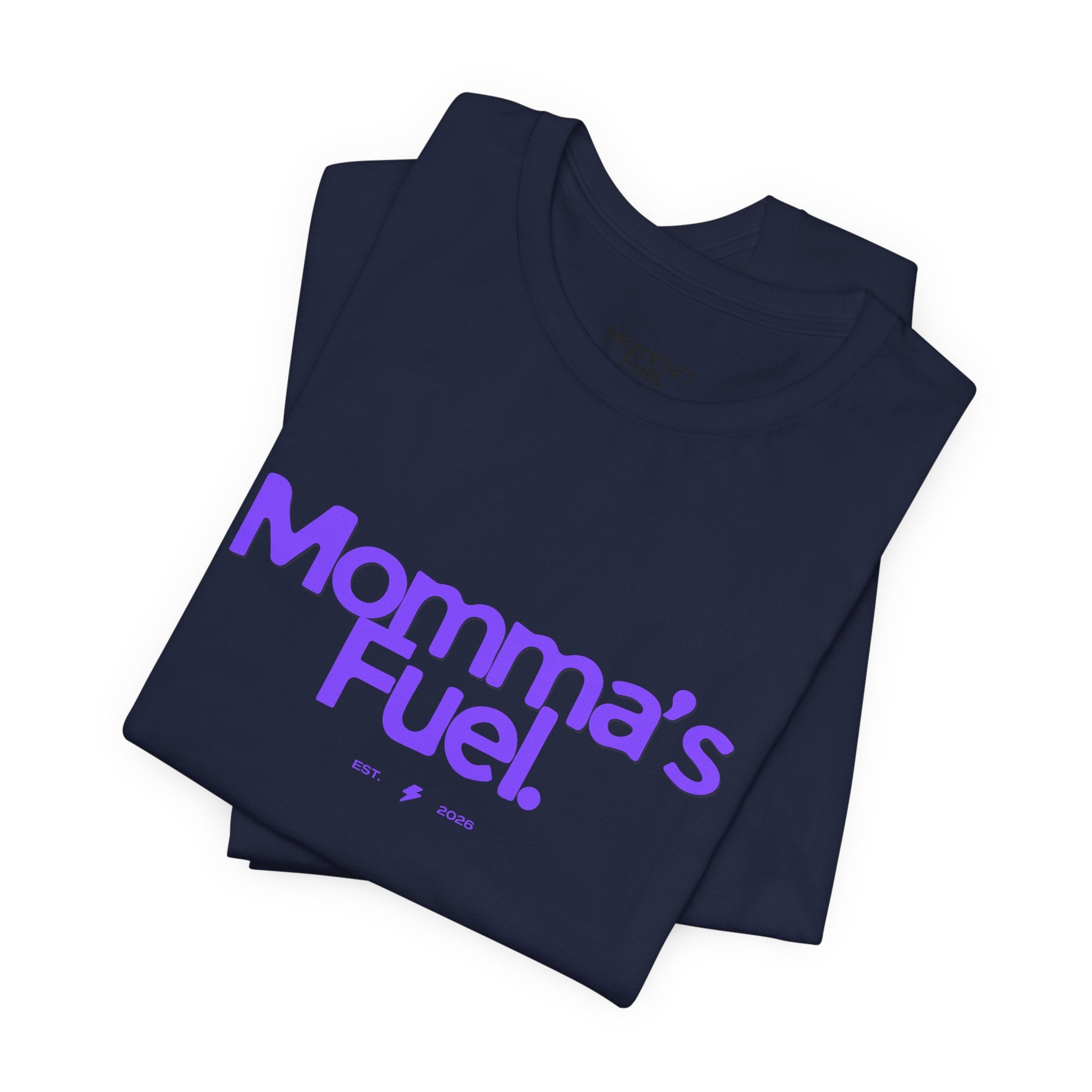 Momma's Fuel T-Shirt — Super Soft & Cute Tee for Moms