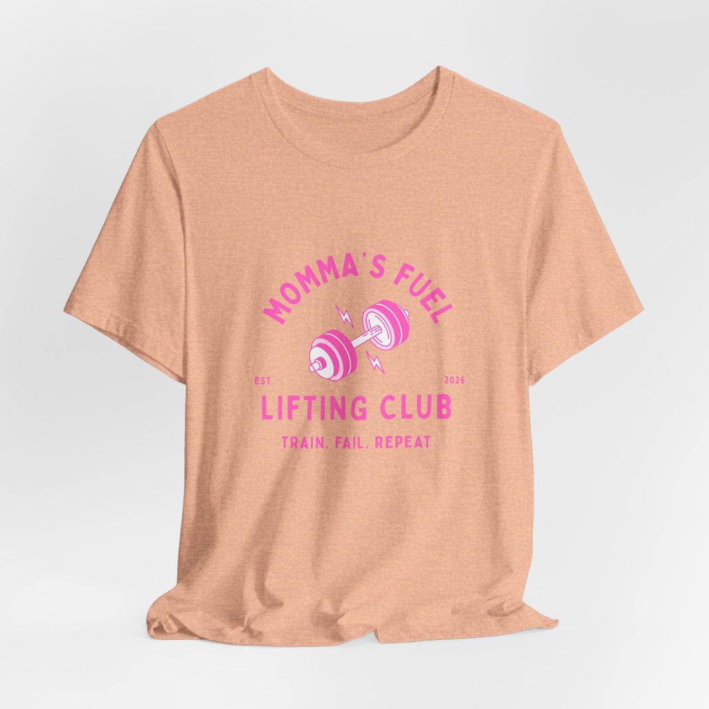 Momma's Fuel Lifting Club T-Shirt — Pink Weightlifting Mom Fitness Tee