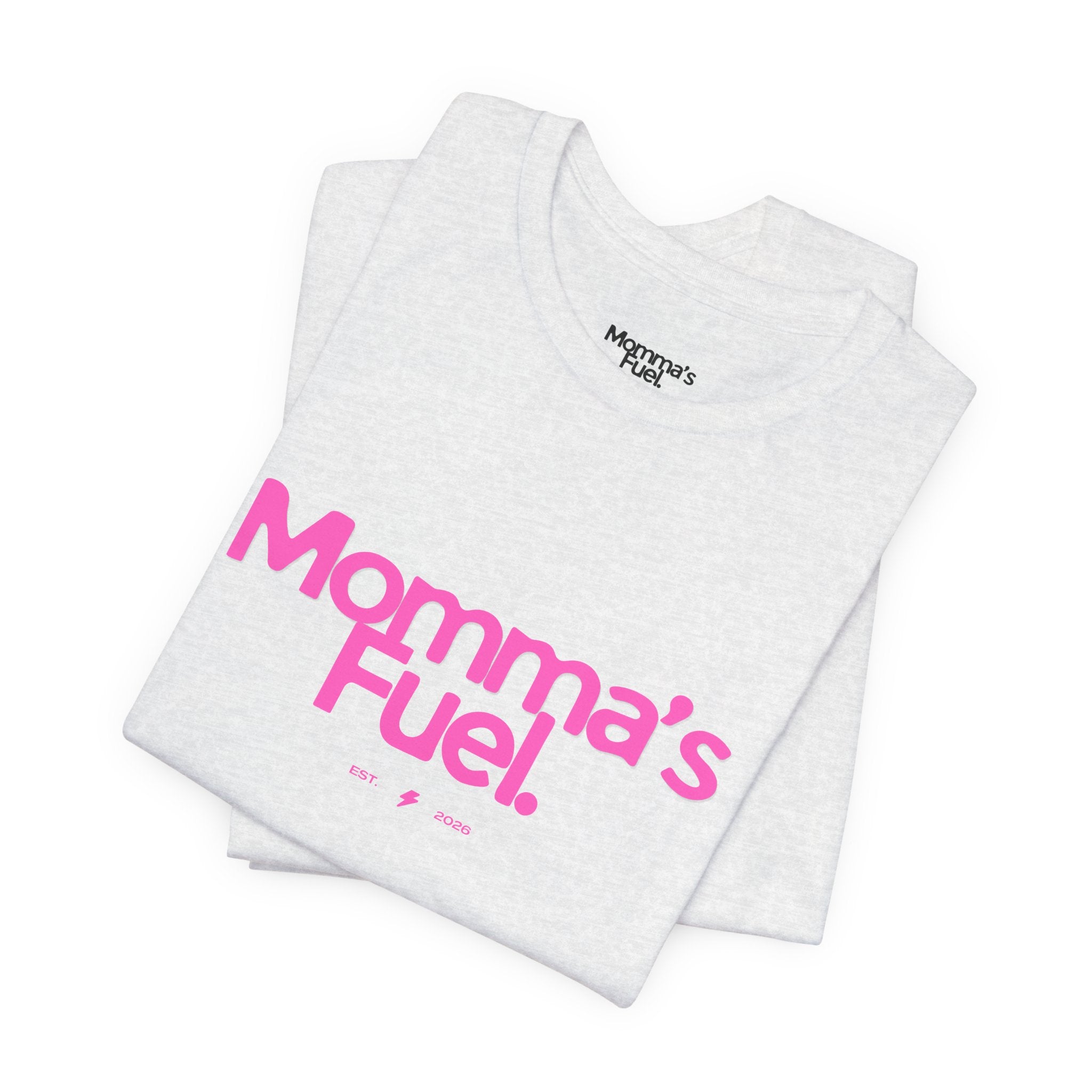 Momma's Fuel T-Shirt — Funny Coffee Tee for Moms