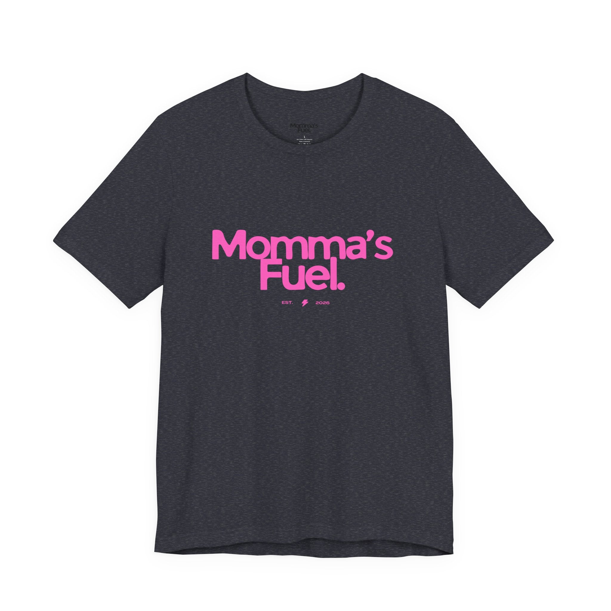 Momma's Fuel T-Shirt — Funny Coffee Tee for Moms