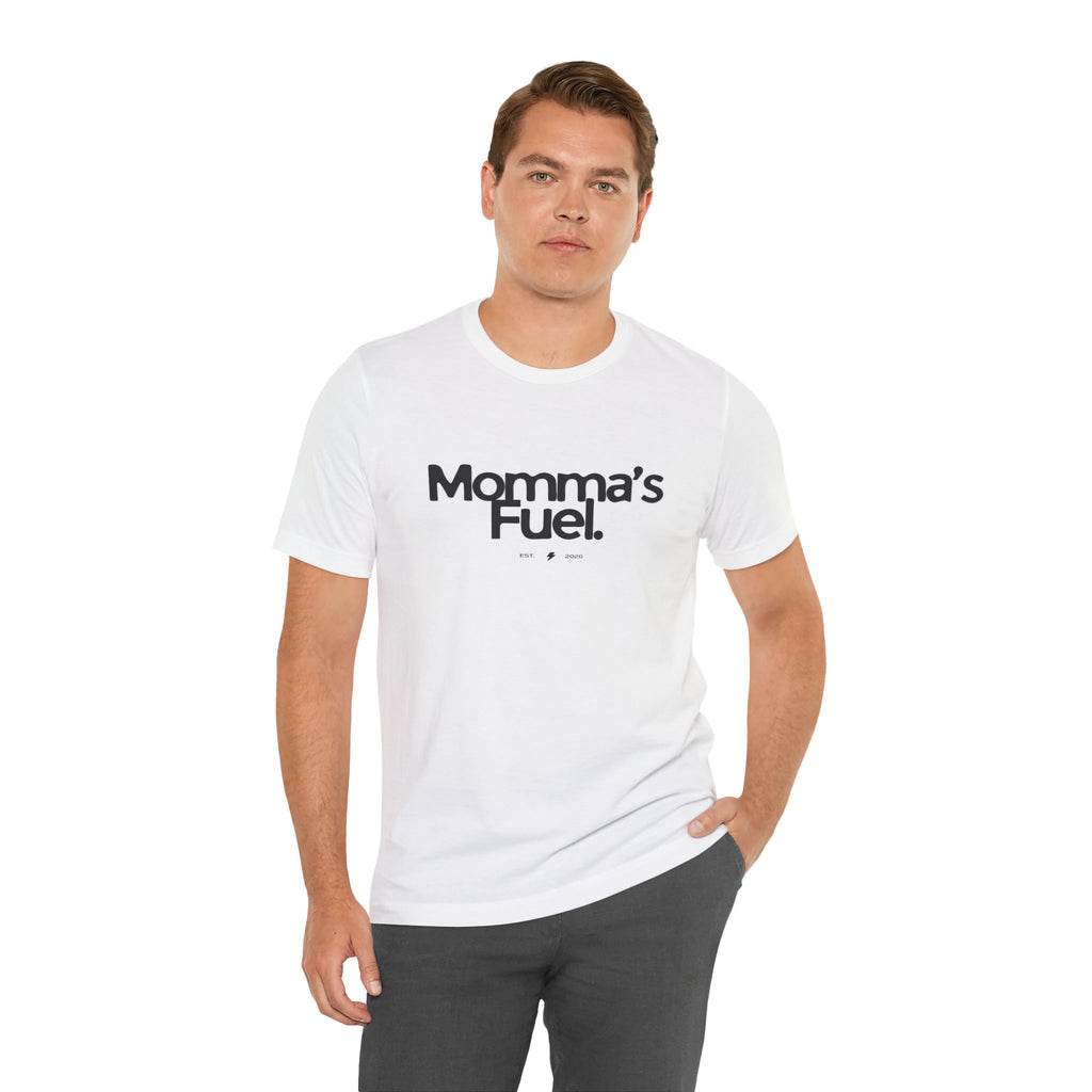 Momma's Fuel Tee — Super Soft & Cute Mom Graphic Shirt