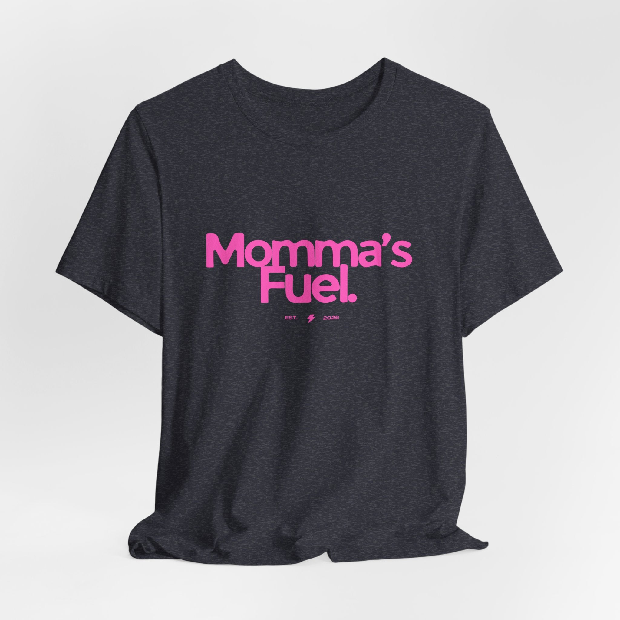 Momma's Fuel T-Shirt — Funny Coffee Tee for Moms