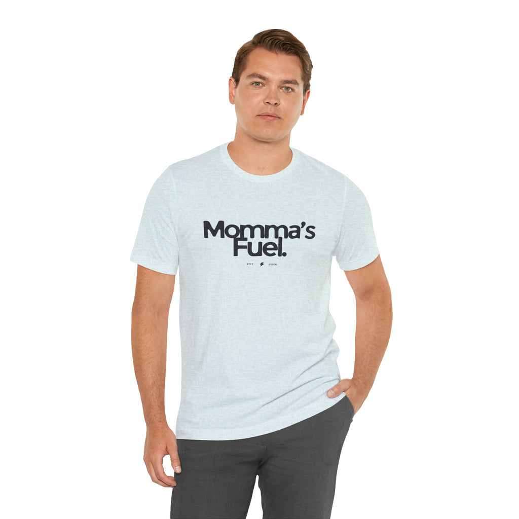 Momma's Fuel Tee — Super Soft & Cute Mom Graphic Shirt